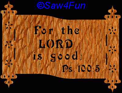 Psalm 100:5 Bible Plaque Scroll Saw Pattern