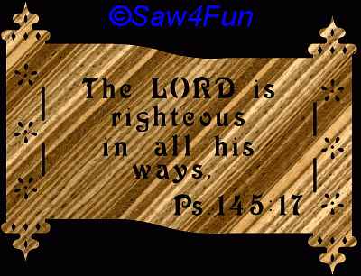 Psalm 145:17 Bible Plaque Scroll Saw Pattern