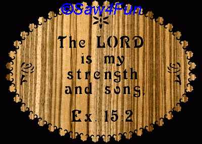 Exodus 15:2 Bible Plaque Scroll Saw Pattern