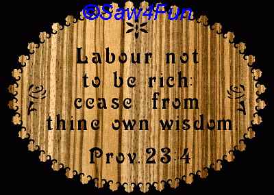 Proverbs 23:4 Bible Plaque Scroll Saw Pattern