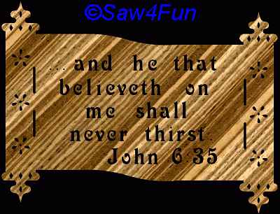 John 6:35 Bible Plaque Scroll Saw Pattern