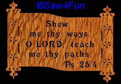 Psalm 25:4 Bible Plaque Scroll Saw Pattern